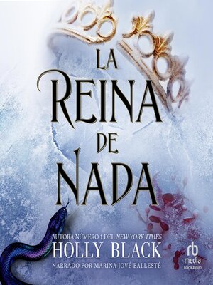 cover image of La reina de nada (The Queen of Nothing)